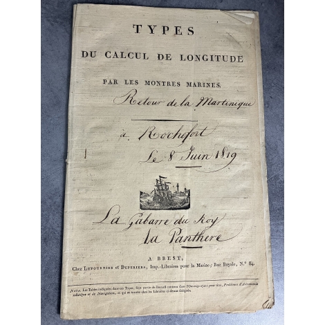 Retour de la Martinique à Rochefort le 8 juin 1819 Gabarre du Roy La Panthère. Marine Voyage Brest