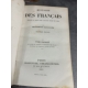 Lavallée Histoire des Français depuis le temps des Gaulois jusqu'en 1850 Complet en 4 volumes .