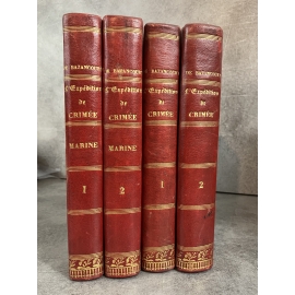 Bazancourt Napoléon L'expédition de Crimée Prise de Sébastopol Marine mer noire et Baltique Complet en 4 volumes
