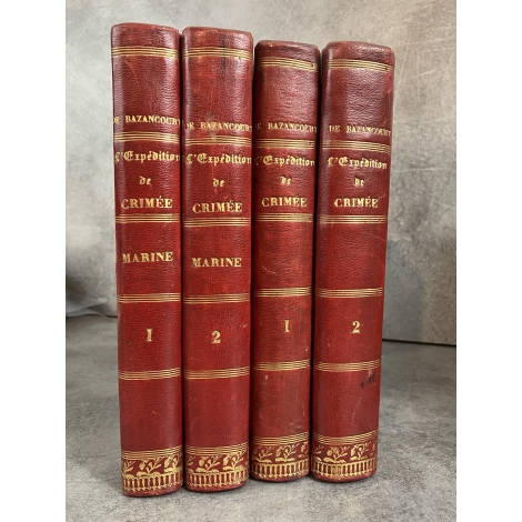 Bazancourt Napoléon L'expédition de Crimée Prise de Sébastopol Marine mer noire et Baltique Complet en 4 volumes