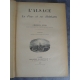 Alsace Charles Grad Le pays et ses habitants Régionalisme Belfort Strasbourg Colmar 1899