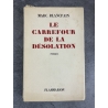 Marc Blancpain Le carrefour de la désolation édition originale le numéro 39 des 50 sur alfa grand papier