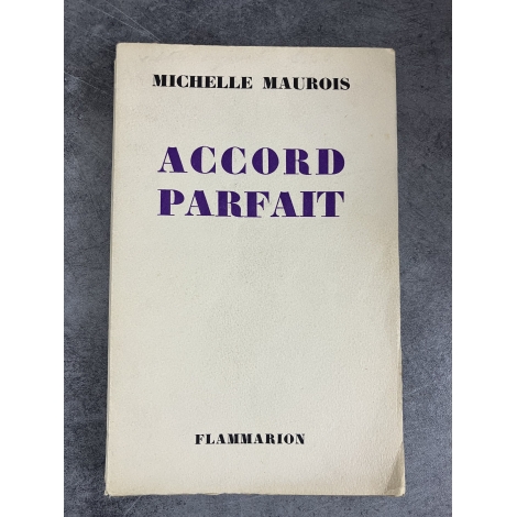 Michelle Maurois Accord parfait édition originale le 7 des 25 sur alfa seul grand papier très rare.