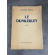 Howard Spring Le dunkerley édition originale traduction 1948 le 116 des 140 sur beau vélin. Grand papier