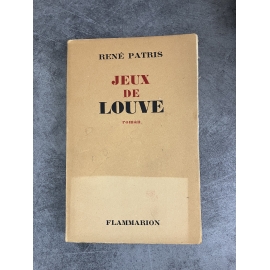 René Patris Jeux de Louve édition originale le 85 des 225 sur vélin des vosges grand papier