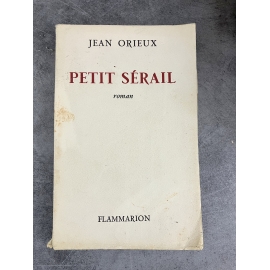 Jean Orieux Petit Sérail édition originale le numéro 31 des 60 sur alfa grand papier