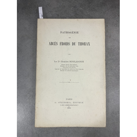 Médecine Souligoux Pathogénie des abcès froids du Thorac Steinheil 1894