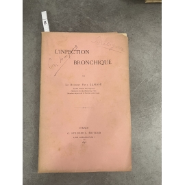 Médecine Paul Claisse L'infection bronchique Steinheil 1893 Souligoux