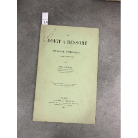 Médecine Poirier le doigt a ressort physiologie pathologique Asselin 1889
