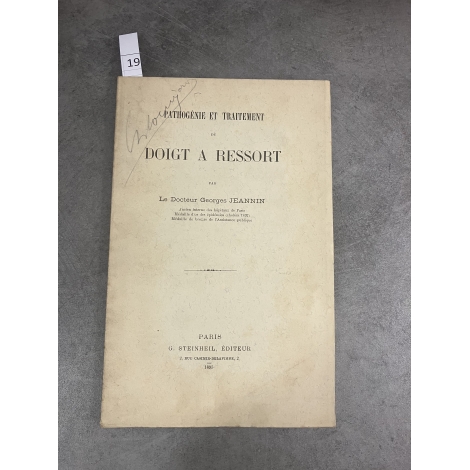 Médecine Jeannin Doigt a ressort pathogénie et traitement Paris Stenheil 1895