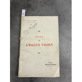 Hervé Lucas Etude de L'Hallux Valgus Paris Jouve 1897 Envoi à Souligoux.