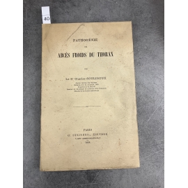 Médecine Souligoux Pathogénie des abcès froids du Thorac Steinheil 1894