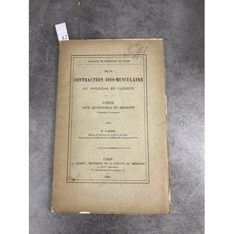 Médecine Gilles de la Tourette labbé Contraction Idio Musculaire Ex dono au célèbre Gilles de la Tourette