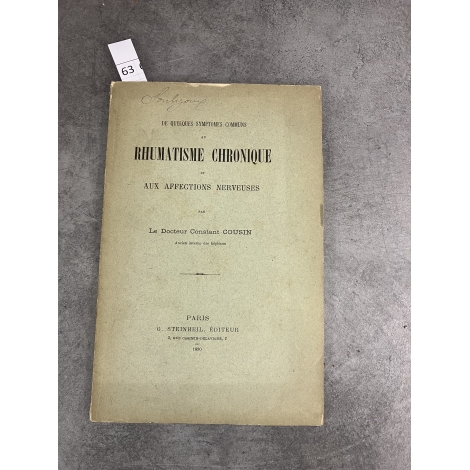 Médecine Constant Cousin Symptômes communs aux Rhumatisme Chroniques et Affections nerveuses 1890 Steinheil