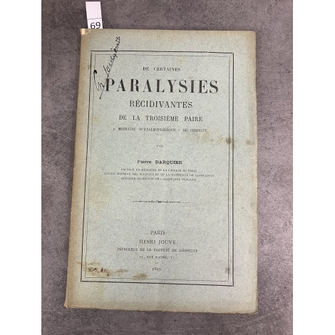 Médecine Darquier Paralysies recidivantes migraine ophtalmoplégique de Charcot Jouve 1893