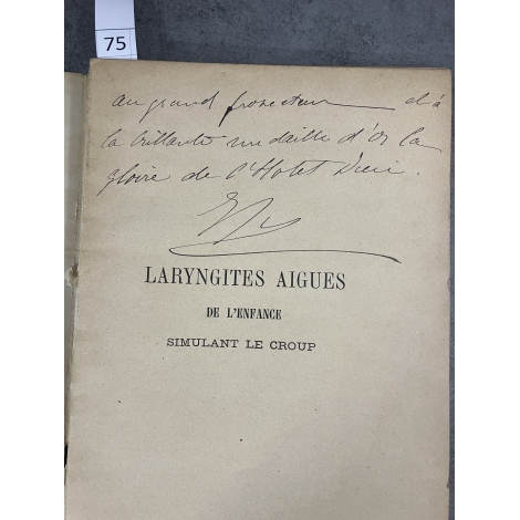 Médecine Touchard Laryngites aigues de l'enfance simulant le group Envoi à Saligoux Steinheil 1893