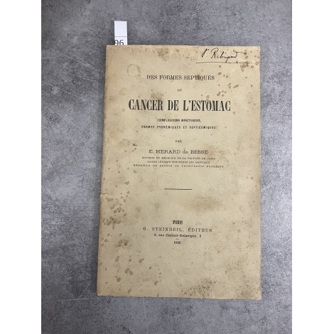 Médecine Herard de Besse Cancer de l'estomac formes septiques complications infectieuses Steinheil 1896