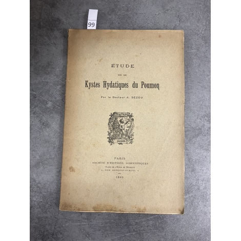 Médecine Bezou Kystes Hydatiques du poumon 1898