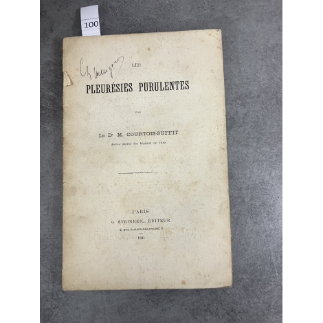 Médecine Courtois -Suffit Les pleurésies purulentes Rare édiiton originale de 1891