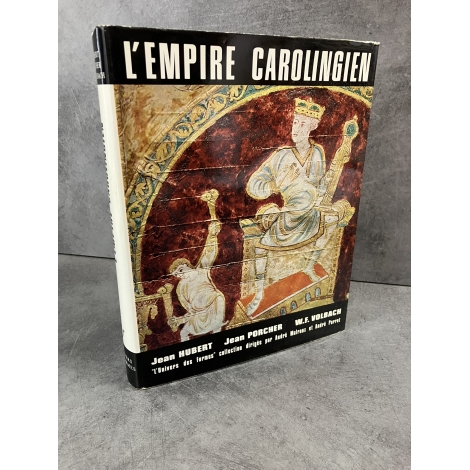 L'univers des formes L'Empire Carolingien André Malraux Hubert Porcher illustré référence histoire