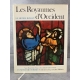 L'univers des formes Les royaumes d'occident Le monde Roman Malraux Barral Illustré de référence histoire