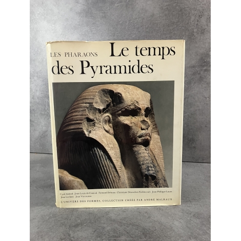 L'univers des formes Le temps des pyramides Malraux Illustré de référence histoire Egypte