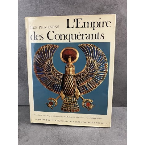 L'univers des formes Les Pharaons L'Empire des conquérants Egypte Malraux Illustré de référence histoire