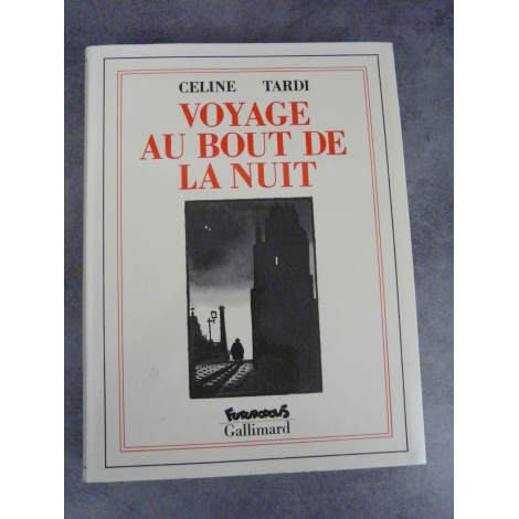 Céline Tardi Voyage au bout de la nuit Futuropolis Gallimard 1er tirage septembre 1988