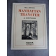 Dos Passos Miles Hyman Manhattan Transfer Futuropolis Gallimard 1er tirage mars 1990