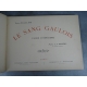 Zier Edouard Le sang gaulois pages d'héroïsme Vercingetorix, Bayard, Jeanne d'Arc, Montcalm etc Histoire mythe ou réalité