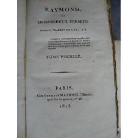 Raymond ou le généreux fermier Anonyme Dumas Jean Baptiste Lyon Erreur judiciaire, justice droit roman politique