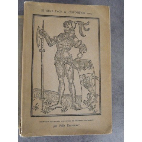 Desvernay Félix Le vieux Lyon à l'exposition de 1914 Exemplaire N°114 envoi de l'auteur